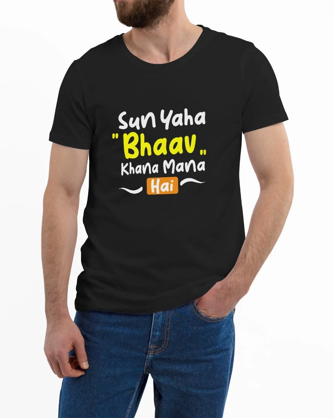 Sun Yaha Bhaav Khana Mana Hai Printed T-Shirt